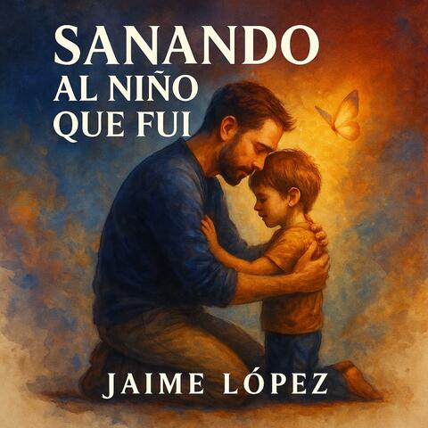 Sanando el niño que fui