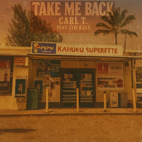 Take Me Back (feat. Lisi & Ele)