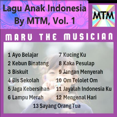 Lagu Anak Indonesia By MTM, Vol. 1