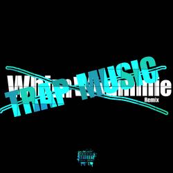 Whim Whammie Trap Music
