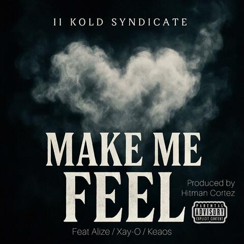 Make Me Feel