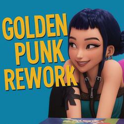 Golden (Punk Rework)