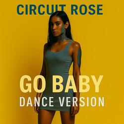 GO BABY (feat. AI Babes) (Dance Version)