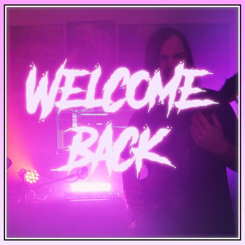 Welcome Back