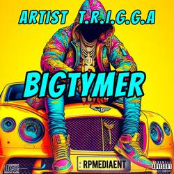 BIGTYMER