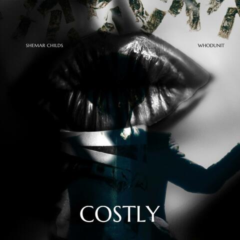 COSTLY (feat. WHODUNIT)
