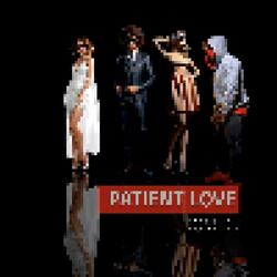 PATIENT LOVE (feat. lewthatruth, Jaydi Zavala, Meredith & Camila Castellani)