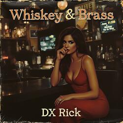 Whiskey & Brass