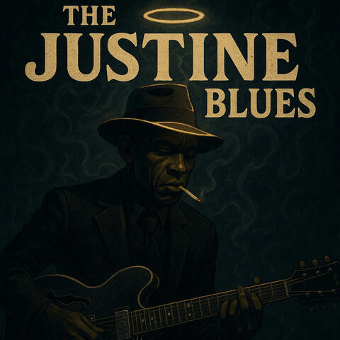 The Justine Blues