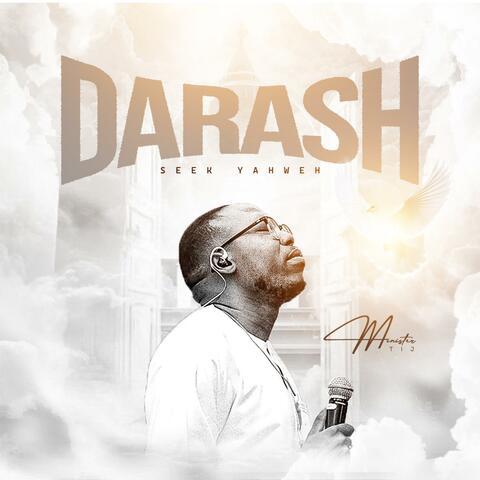 DARASH (Seek Yaweh)