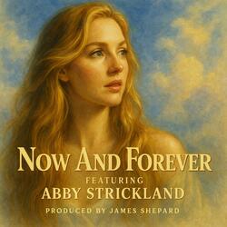 NOW AND FOREVER