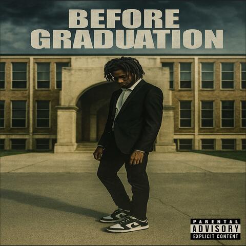 BEFORE GRADUTION