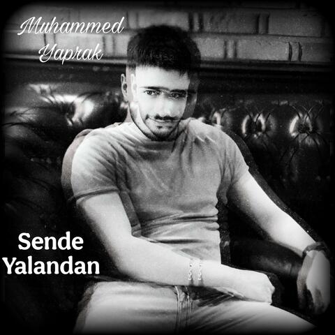Sende Yalandan
