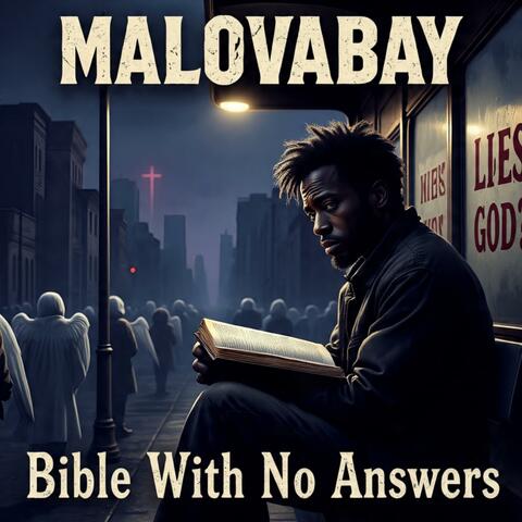 BIBLE WITH NO ANSWERS