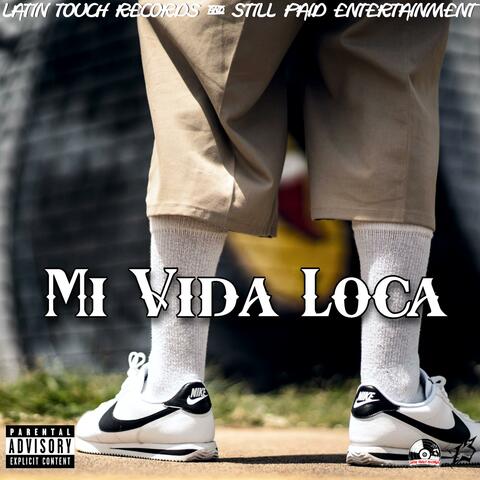 Mi Vida Loca