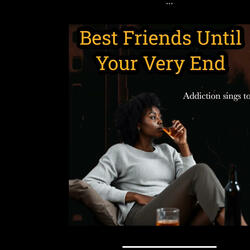 Best Friends Until Your Very End