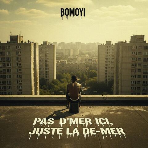 PAS D'MER ICI, JUSTE LA DE-MER