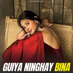 Guiya Ninghay Bina