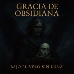 "Gracia de Obsidiana" (xx(3)xx)