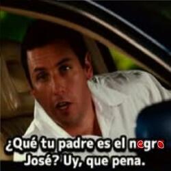 Tu padre es el Negro José