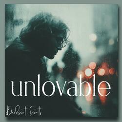 Unlovable