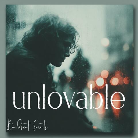 Unlovable
