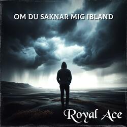 Om Du Saknar Mig Ibland