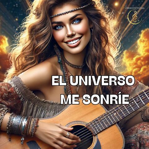 El Universo Me Sonríe