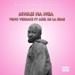 Mwasi Na Nga Audio (feat. Axel de la rime)