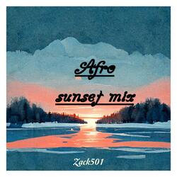 Afro House Sunset Mix