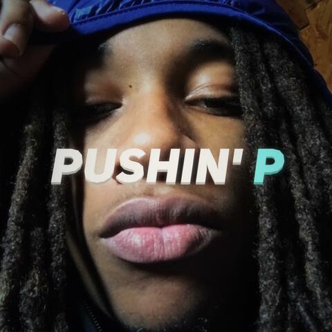 Pushin' P (Freestyle)