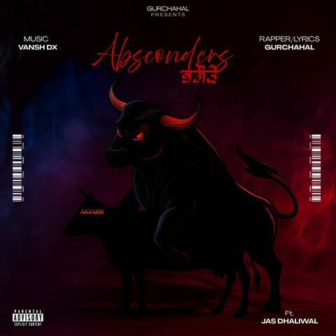 Absconders (feat. Gurchahal & Esvi)