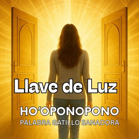 Llave de Luz Ho'oponopono
