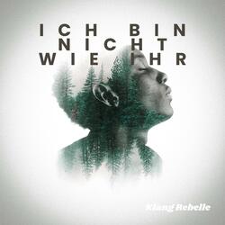Ich bin nicht wie ihr