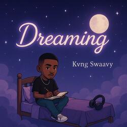 Dreaming (Im Back)