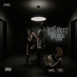 Lets Meet (The Race Remix) (feat. Kobe Produced It)