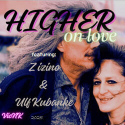 HIGHER on love