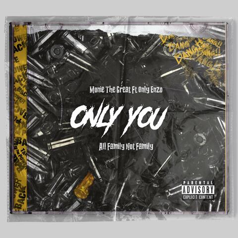 Only you (feat Only Enzo)