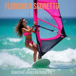 Sirens & Sunsets
