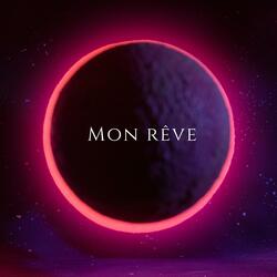 Mon rêve