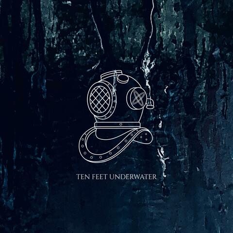 Ten Feet Underwater