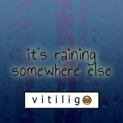 it's raining somewhere else (Undertale cover)