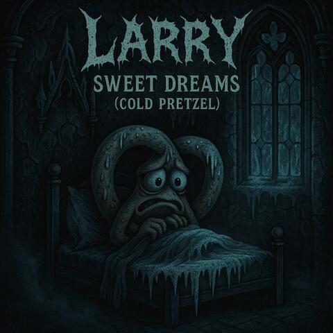 Sweet Dreams (Cold Pretzel)