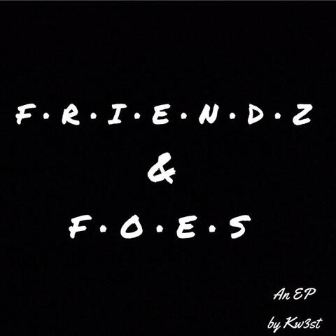 Friends & Foes
