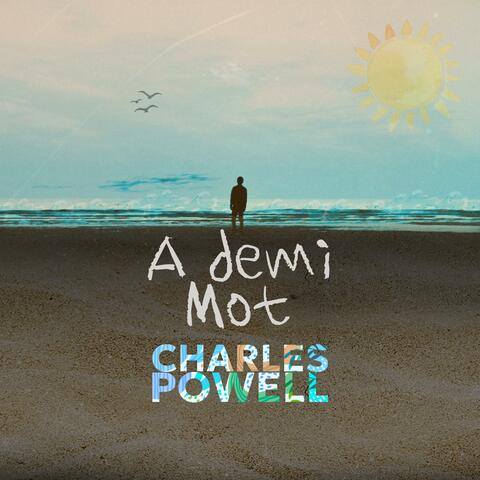 A Demi Mot (Radio Edit)