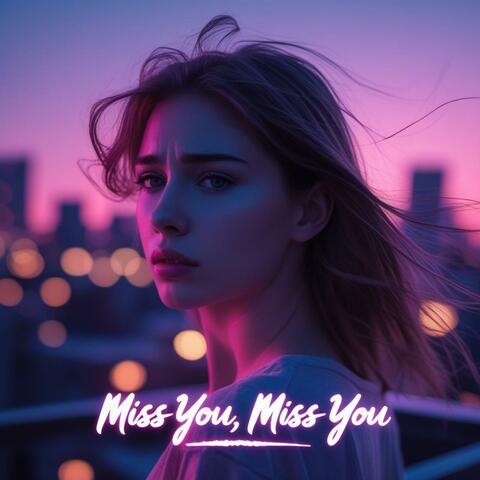 Miss You Miss You