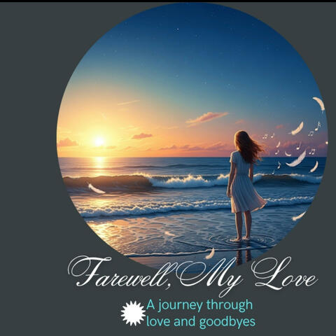 Farewell, My Love