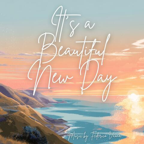 It's a Beautiful New Day