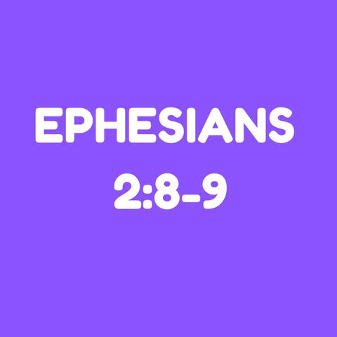 Ephesians 2:8-9