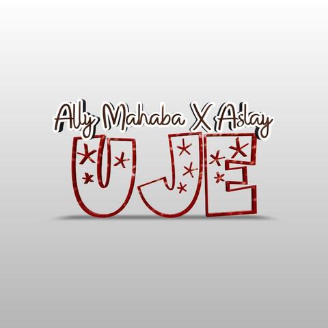 Uje (feat. Aslay)